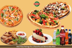 Best Pizza Pairings for a Flavorful and Memorable Meal