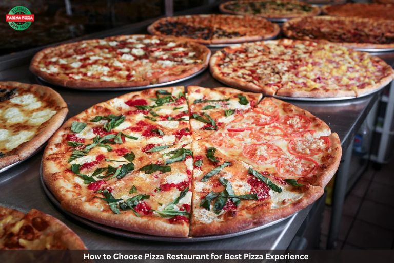 How to Choose a Pizza Restaurant for the Ultimate Pizza Experience